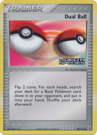 Dual Ball (89/113) (Stamped) [EX: Delta Species] - Pokémon - Card Brawlers | Quebec | Canada |