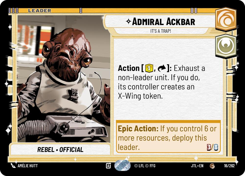Admiral Ackbar - It's A Trap! (016/262) (016/257) [Jump to Lightspeed] - Fantasy Flight Games - Card Brawlers | Quebec | Canada |