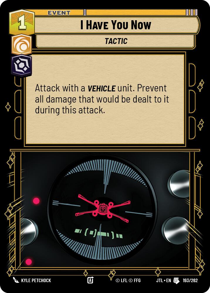 I Have You Now (193/262) (193/257) [Jump to Lightspeed] - Fantasy Flight Games - Card Brawlers | Quebec | Canada |