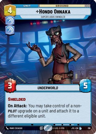 Hondo Ohnaka - Superfluous Swindler (318) (Hyperspace) (318) [Jump to Lightspeed] - Fantasy Flight Games - Card Brawlers | Quebec | Canada |