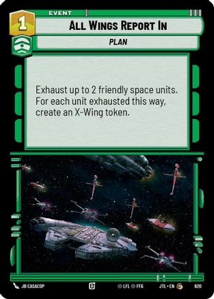 All Wings Report In (620) (620) [Jump to Lightspeed] - Fantasy Flight Games - Card Brawlers | Quebec | Canada |