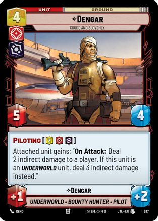 Dengar - Crude and Slovenly (637) (637) [Jump to Lightspeed] - Fantasy Flight Games - Card Brawlers | Quebec | Canada |