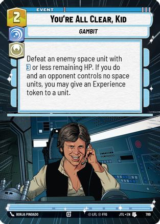 You're All Clear, Kid (789) (Hyperspace Foil) (789) [Jump to Lightspeed] - Fantasy Flight Games - Card Brawlers | Quebec | Canada |