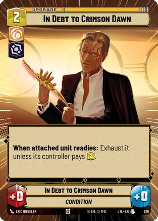 In Debt to Crimson Dawn (926) (Hyperspace Foil) (926) [Jump to Lightspeed] - Fantasy Flight Games - Card Brawlers | Quebec | Canada |