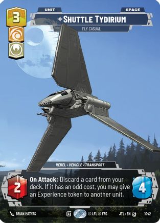 Shuttle Tydirium - Fly Casual (1042) (Prestige) (1042) [Jump to Lightspeed] - Fantasy Flight Games - Card Brawlers | Quebec | Canada |
