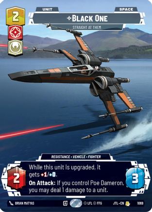 Black One - Straight At Them (1069) (Prestige Foil) (1069) [Jump to Lightspeed] - Fantasy Flight Games - Card Brawlers | Quebec | Canada |