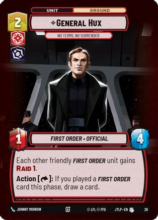 General Hux - No Terms, No Surrender (28) (28) [Jump to Lightspeed: Weekly Play] - Fantasy Flight Games - Card Brawlers | Quebec | Canada |
