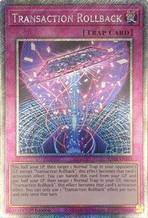 Transaction Rollback [RA04-EN105] Platinum Secret Rare