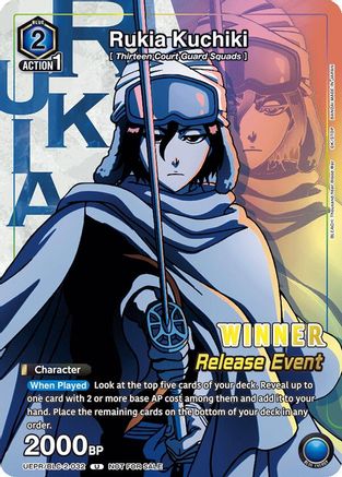Rukia Kuchiki (Release Event Winner) (UEPR/BCV-1-032) - UEX01BT BLEACH ThousandYear Blood War Vol2 Release Event Cards Foil