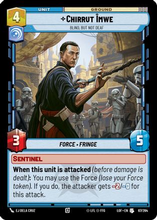 Chirrut Imwe - Blind, but not Deaf (67/264) (67/264) [Legends of the Force] - Fantasy Flight Games - Card Brawlers | Quebec | Canada |