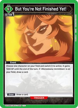 But You're Not Finished Yet! (UE08BT/BCV-1-065) - UE08BT Black Clover