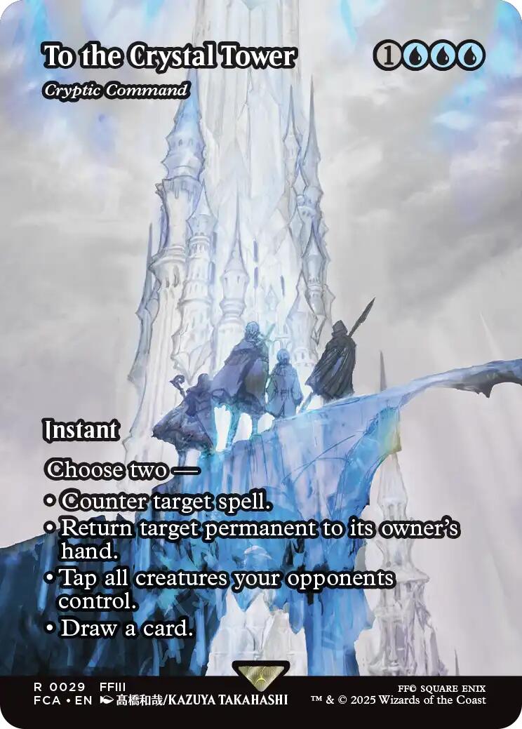 To the Crystal Tower - Cryptic Command (Showcase) [FINAL FANTASY : Through the Ages] - Magic: The Gathering - Card Brawlers | Quebec | Canada |