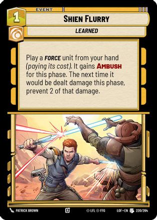 Shien Flurry (220/264) (220/264) [Legends of the Force] - Fantasy Flight Games - Card Brawlers | Quebec | Canada |