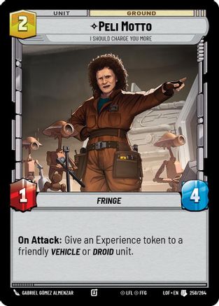 Peli Motto - I Should Charge You More (258/264) (258/264) [Legends of the Force] - Fantasy Flight Games - Card Brawlers | Quebec | Canada |