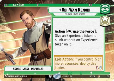 Obi-Wan Kenobi - Courage Makes Heroes (272) (Hyperspace) (272) [Legends of the Force] - Fantasy Flight Games - Card Brawlers | Quebec | Canada |