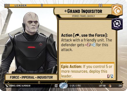 Grand Inquisitor - Stories Travel Quickly (278) (Hyperspace) (278) [Legends of the Force] - Fantasy Flight Games - Card Brawlers | Quebec | Canada |