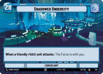 Shadowed Undercity // Experience (285 // t01) (Hyperspace) (285 // T01) [Legends of the Force] - Fantasy Flight Games - Card Brawlers | Quebec | Canada |