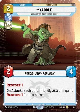 Yaddle - A Chance To Make Things Right (309) (Hyperspace) (309) [Legends of the Force] - Fantasy Flight Games - Card Brawlers | Quebec | Canada |