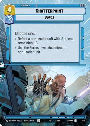 Shatterpoint (343) (Hyperspace) (343) [Legends of the Force] - Fantasy Flight Games - Card Brawlers | Quebec | Canada |