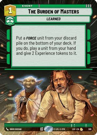 The Burden of Masters (389) (Hyperspace) (389) [Legends of the Force] - Fantasy Flight Games - Card Brawlers | Quebec | Canada |