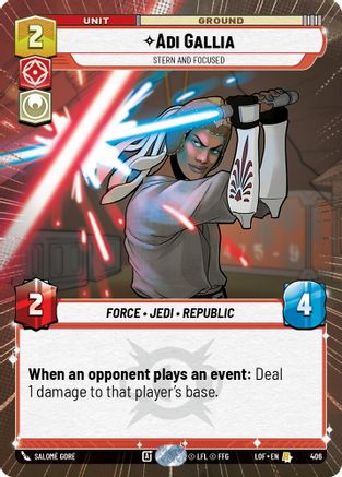 Adi Gallia - Stern and Focused (406) (Hyperspace) (406) [Legends of the Force] - Fantasy Flight Games - Card Brawlers | Quebec | Canada |