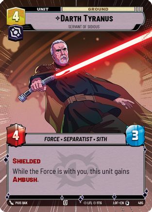 Darth Tyranus - Servant of Sidious (495) (Hyperspace) (495) [Legends of the Force] - Fantasy Flight Games - Card Brawlers | Quebec | Canada |