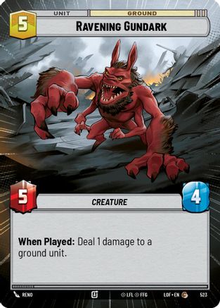 Ravening Gundark (523) (Hyperspace) (523) [Legends of the Force] - Fantasy Flight Games - Card Brawlers | Quebec | Canada |