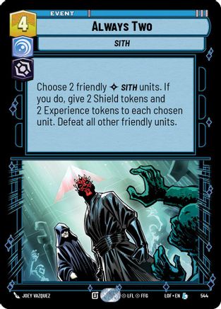 Always Two (544) (Foil) (544) [Legends of the Force] - Fantasy Flight Games - Card Brawlers | Quebec | Canada |