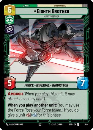 Eighth Brother - Hunt Together (589) (Foil) (589) [Legends of the Force] - Fantasy Flight Games - Card Brawlers | Quebec | Canada |