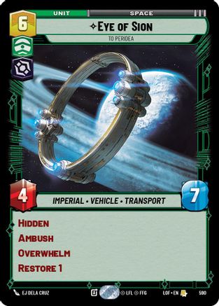 Eye of Sion - To Peridea (590) (Foil) (590) [Legends of the Force] - Fantasy Flight Games - Card Brawlers | Quebec | Canada |