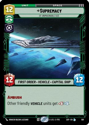 Supremacy - Of Unimaginable Size (591) (Foil) (591) [Legends of the Force] - Fantasy Flight Games - Card Brawlers | Quebec | Canada |