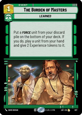 The Burden of Masters (627) (Foil) (627) [Legends of the Force] - Fantasy Flight Games - Card Brawlers | Quebec | Canada |