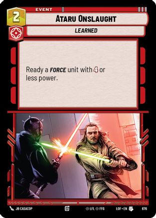 Ataru Onslaught (676) (Foil) (676) [Legends of the Force] - Fantasy Flight Games - Card Brawlers | Quebec | Canada |