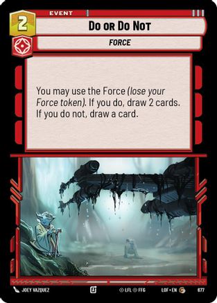 Do or Do Not (677) (Foil) (677) [Legends of the Force] - Fantasy Flight Games - Card Brawlers | Quebec | Canada |
