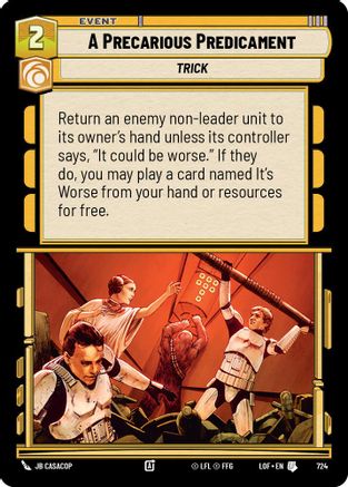 A Precarious Predicament (724) (Foil) (724) [Legends of the Force] - Fantasy Flight Games - Card Brawlers | Quebec | Canada |