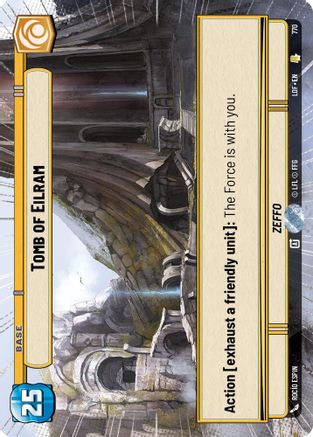 Tomb of Eilram (770) (Hyperspace Foil) (770) [Legends of the Force] - Fantasy Flight Games - Card Brawlers | Quebec | Canada |