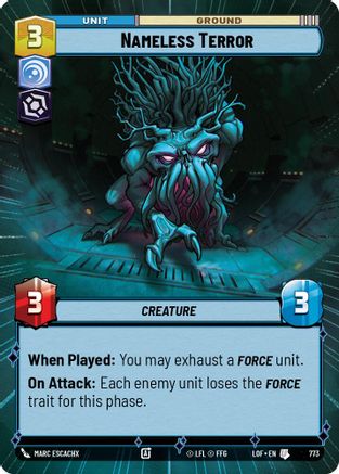 Nameless Terror (773) (Hyperspace Foil) (773) [Legends of the Force] - Fantasy Flight Games - Card Brawlers | Quebec | Canada |