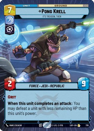 Pong Krell - It's Treason, Then (778) (Hyperspace Foil) (778) [Legends of the Force] - Fantasy Flight Games - Card Brawlers | Quebec | Canada |