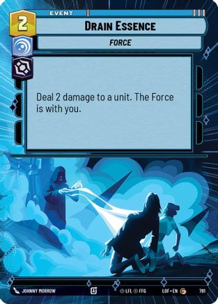Drain Essence (781) (Hyperspace Foil) (781) [Legends of the Force] - Fantasy Flight Games - Card Brawlers | Quebec | Canada |