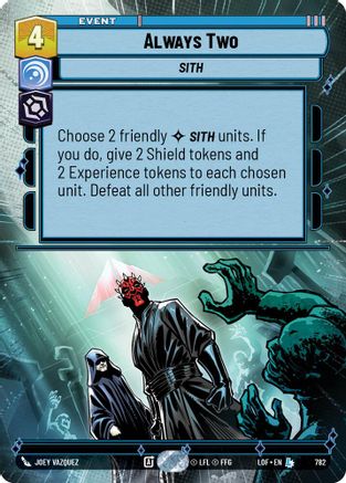 Always Two (782) (Hyperspace Foil) (782) [Legends of the Force] - Fantasy Flight Games - Card Brawlers | Quebec | Canada |