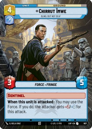 Chirrut Imwe - Blind, but not Deaf (807) (Hyperspace Foil) (807) [Legends of the Force] - Fantasy Flight Games - Card Brawlers | Quebec | Canada |