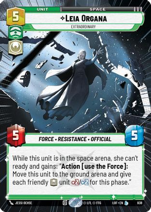 Leia Organa - Extraordinary (838) (Hyperspace Foil) (838) [Legends of the Force] - Fantasy Flight Games - Card Brawlers | Quebec | Canada |