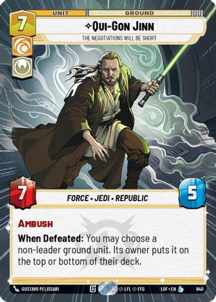 Qui-Gon Jinn - The Negotiations Will Be Short (940) (Hyperspace Foil) (940) [Legends of the Force] - Fantasy Flight Games - Card Brawlers | Quebec | Canada |