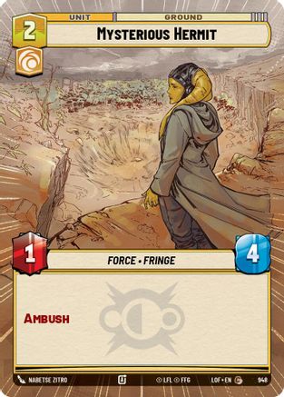 Mysterious Hermit (948) (Hyperspace Foil) (948) [Legends of the Force] - Fantasy Flight Games - Card Brawlers | Quebec | Canada |