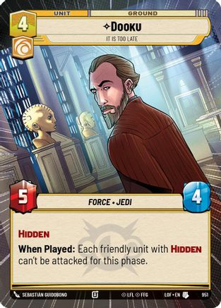 Dooku - It Is Too Late (951) (Hyperspace Foil) (951) [Legends of the Force] - Fantasy Flight Games - Card Brawlers | Quebec | Canada |