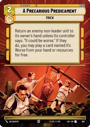 A Precarious Predicament (962) (Hyperspace Foil) (962) [Legends of the Force] - Fantasy Flight Games - Card Brawlers | Quebec | Canada |