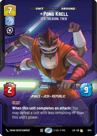 Pong Krell - It's Treason, Then (1074) (Prestige Foil) (1074) [Legends of the Force] - Fantasy Flight Games - Card Brawlers | Quebec | Canada |