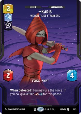 Karis - We Don't Like Strangers (1075) (Prestige Foil) (1075) [Legends of the Force] - Fantasy Flight Games - Card Brawlers | Quebec | Canada |