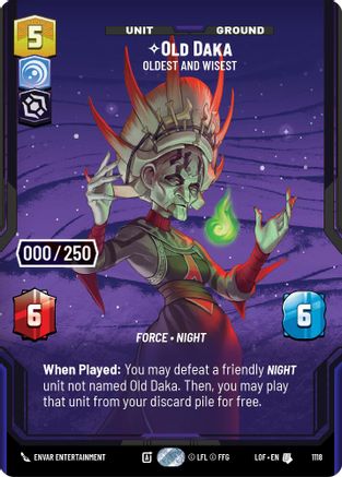 Old Daka - Oldest and Wisest (1118) (Serialized) (1118) [Legends of the Force] - Fantasy Flight Games - Card Brawlers | Quebec | Canada |