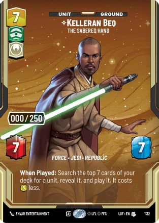 Kelleran Beq - The Sabered Hand (1132) (Serialized) (1132) [Legends of the Force] - Fantasy Flight Games - Card Brawlers | Quebec | Canada |